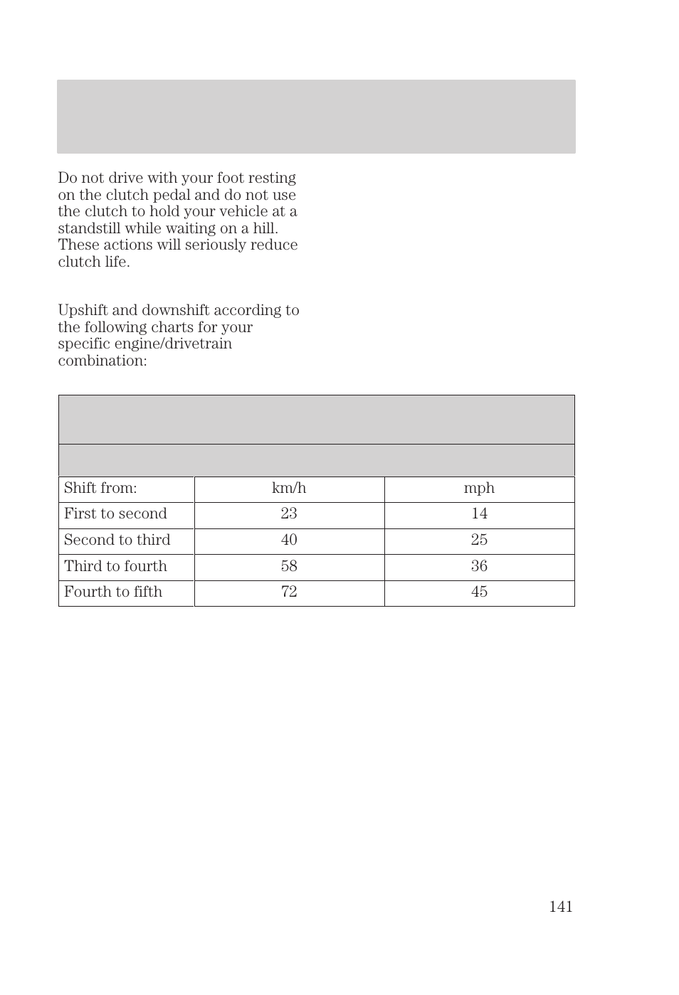 Driving | FORD 2000 Focus User Manual | Page 141 / 280