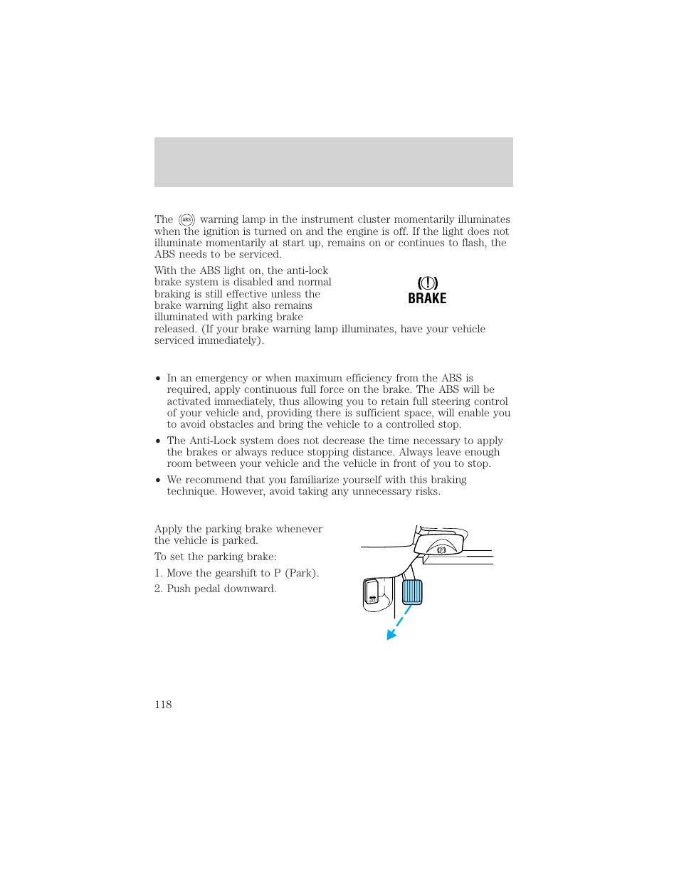 Driving, Brake | FORD 1999 Crown Victoria User Manual | Page 118 / 208