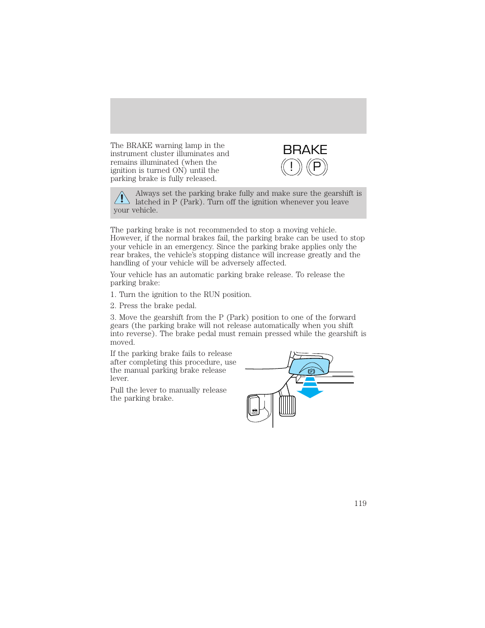 P! brake, Driving | FORD 1999 Crown Victoria User Manual | Page 119 / 208