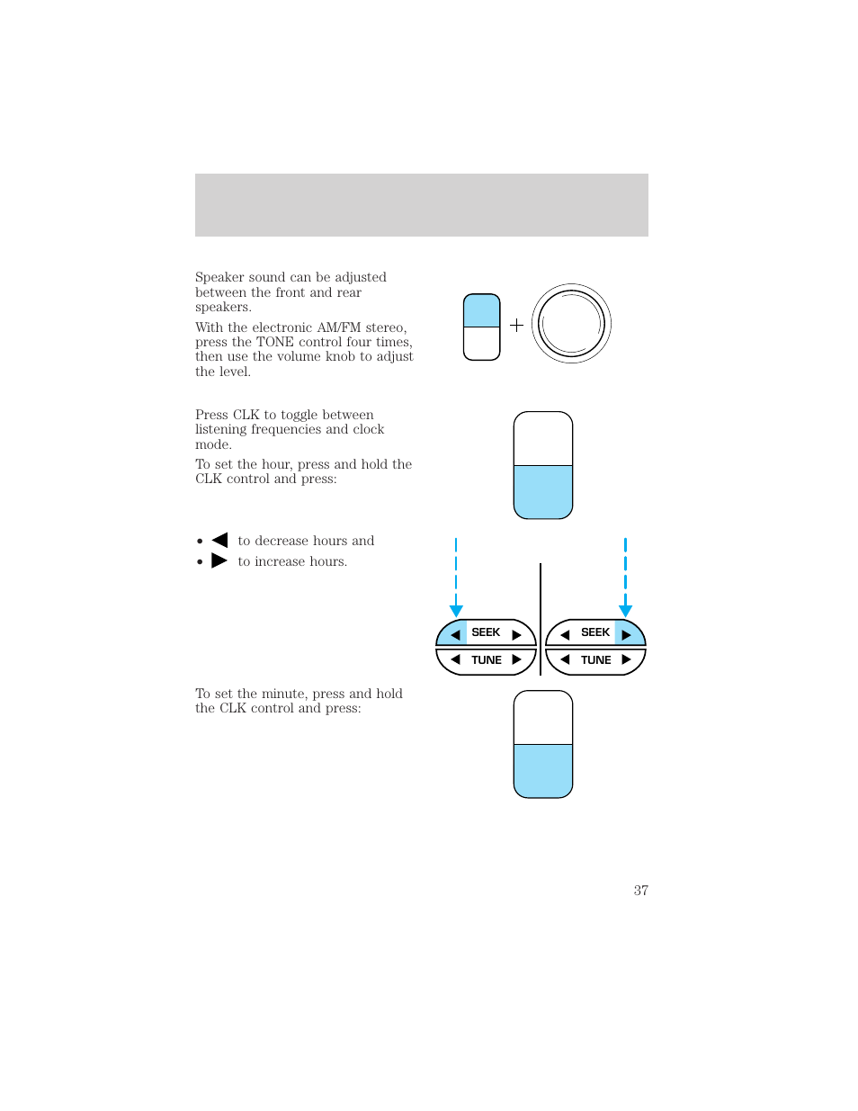 Tone clk, Controls and features | FORD 1999 Crown Victoria User Manual | Page 37 / 208