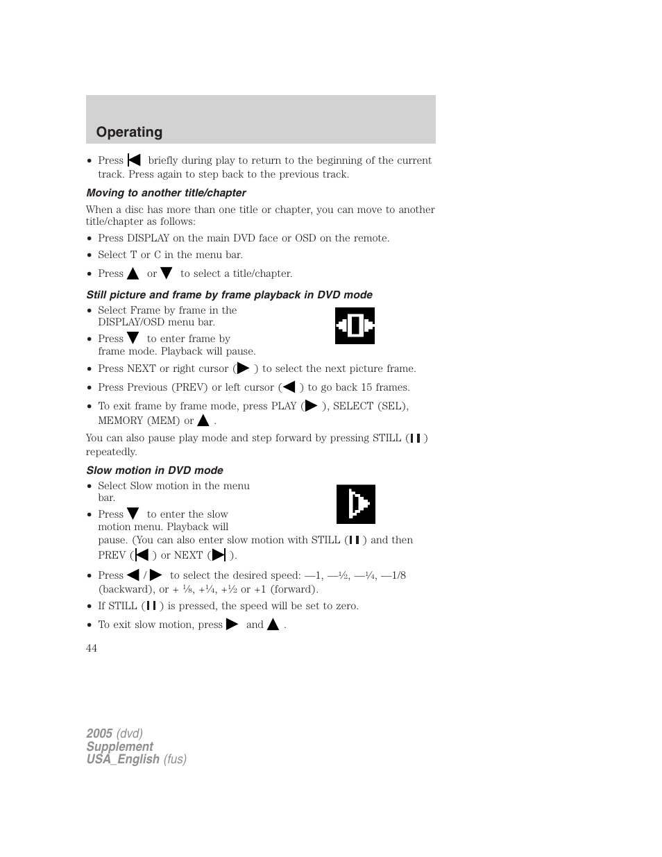 Operating, 2005 (dvd) supplement usa_english (fus) | FORD 2005 Grand Marquis User Manual | Page 44 / 56