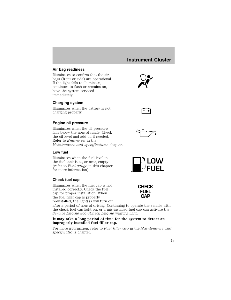 Low fuel | FORD 2002 Escort User Manual | Page 13 / 208