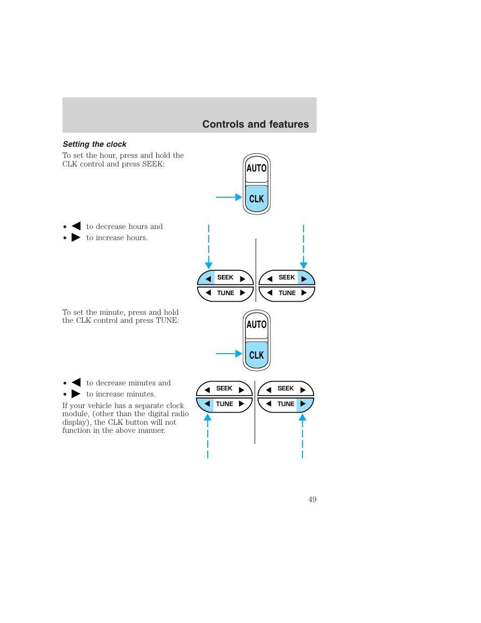 Auto clk, Controls and features | FORD 1999 F-350 User Manual | Page 49 / 248