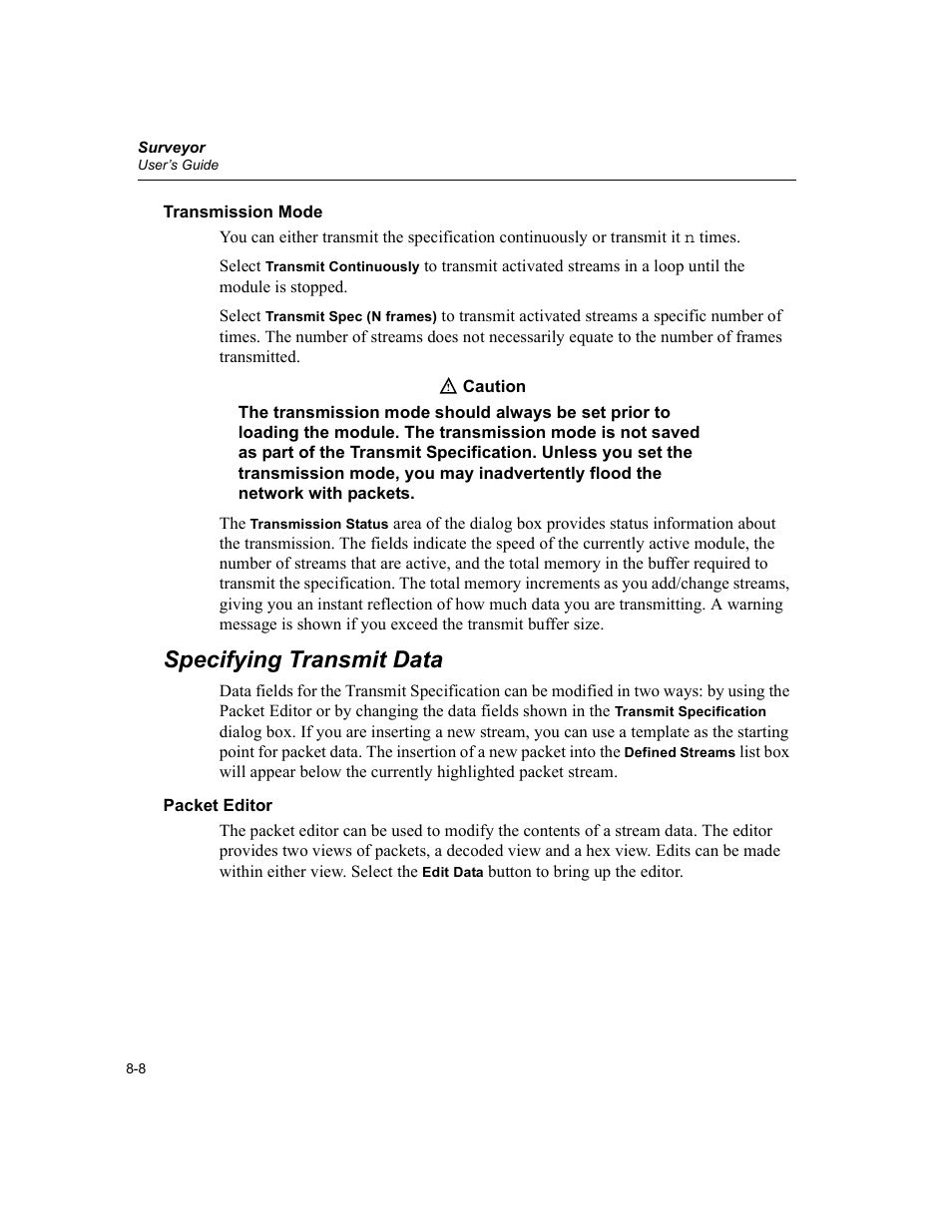 Transmission mode, Specifying transmit data, Packet editor | Transmission mode -8, Specifying transmit data -8, Packet editor -8 | Finisar Surveyor User Manual | Page 176 / 454