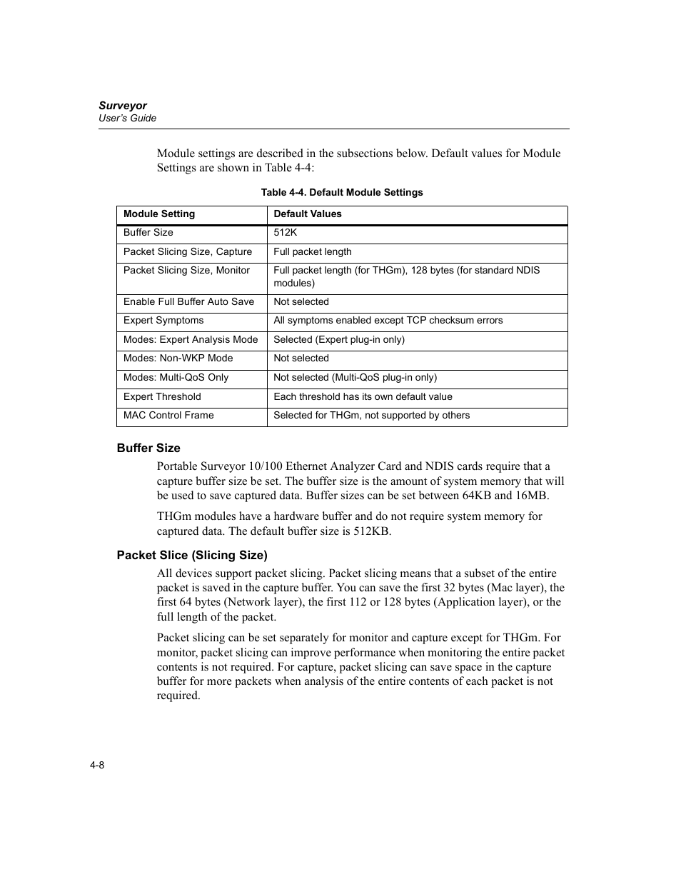 Buffer size, Packet slice (slicing size), Buffer size -8 packet slice (slicing size) -8 | Default module settings -8 | Finisar Surveyor User Manual | Page 68 / 454