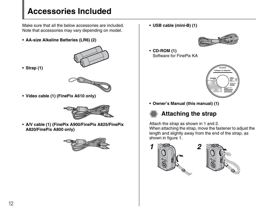 Accessories included, Attaching the strap | FujiFilm FinePix A900 User Manual | Page 12 / 164