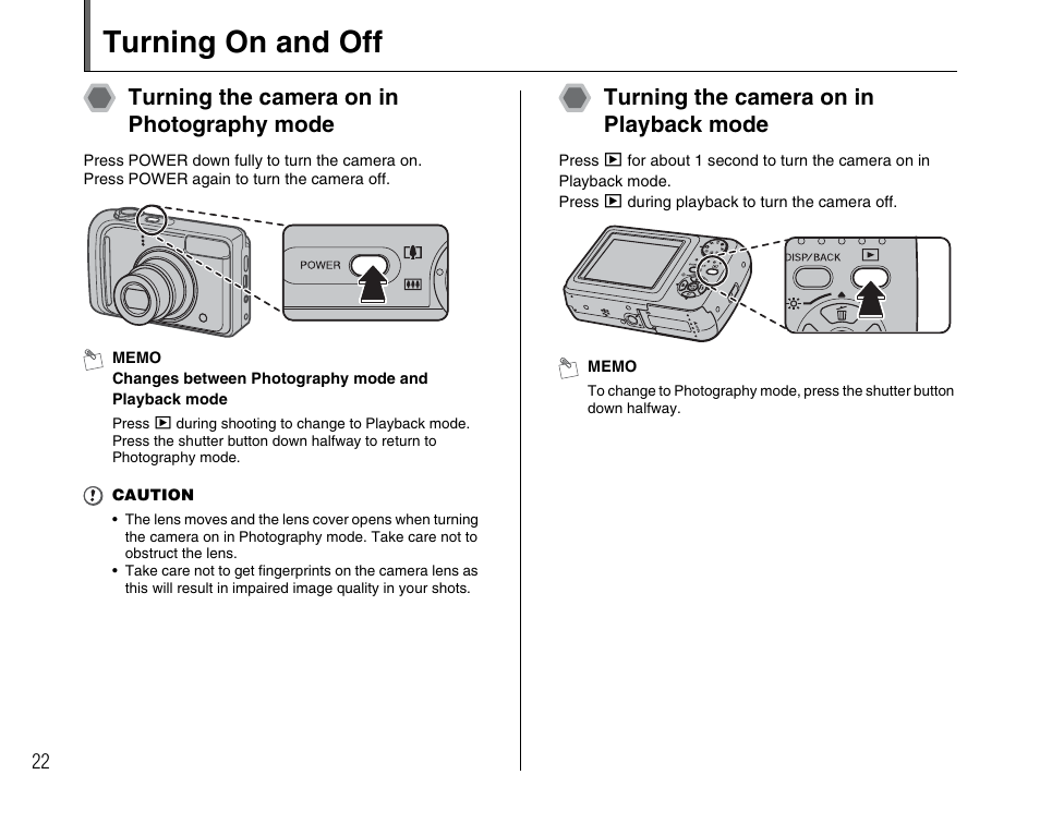 Turning on and off, Turning the camera on in photography mode, Turning the camera on in playback mode | FujiFilm FinePix A900 User Manual | Page 22 / 164