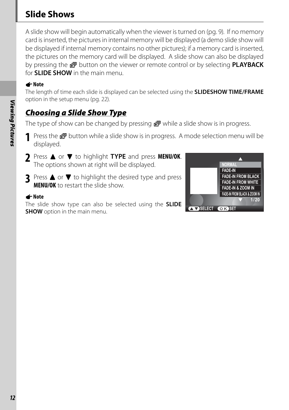 Viewing pictures, Slide shows, Choosing a slide show type | FujiFilm BL00969-200 User Manual | Page 20 / 44