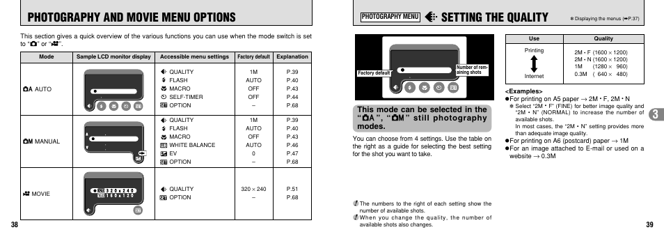 3y setting the quality, Photography and movie menu options, This mode can be selected in the | Still photography modes | FujiFilm 2650 User Manual | Page 20 / 63