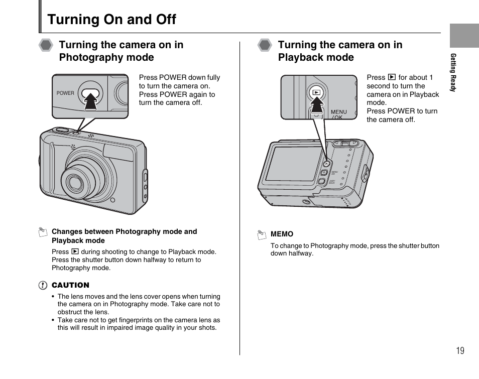 Turning on and off, Turning the camera on in photography mode, Turning the camera on in playback mode | FujiFilm FinePix A700 User Manual | Page 19 / 132