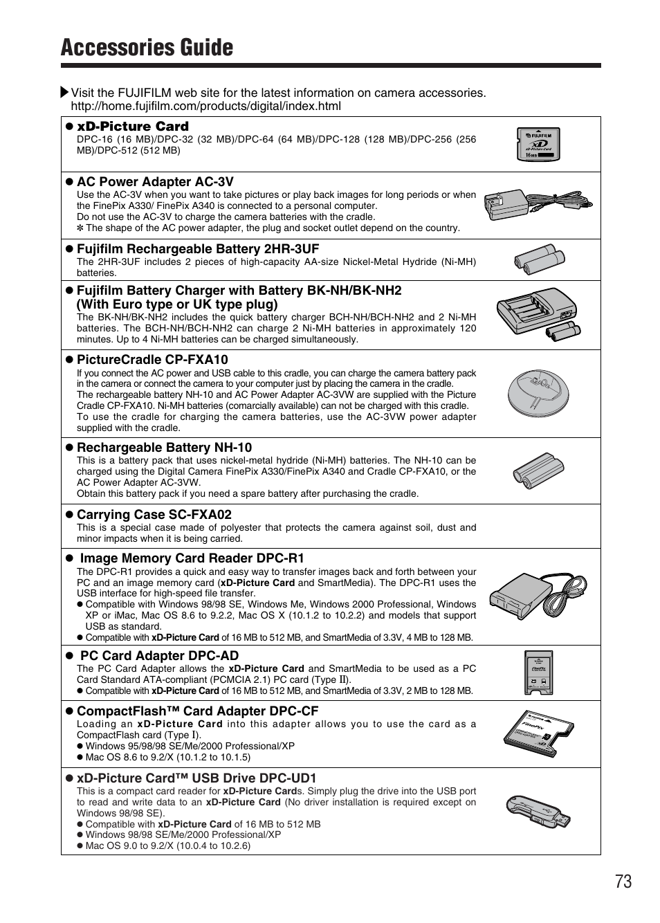 Accessories guide, H xd-picture card™ usb drive dpc-ud1, H xd-picture card | H ac power adapter ac-3v, H fujifilm rechargeable battery 2hr-3uf, H picturecradle cp-fxa10, H carrying case sc-fxa02, H rechargeable battery nh-10, H pc card adapter dpc-ad, H compactflash™ card adapter dpc-cf | FujiFilm FinePix A340 User Manual | Page 74 / 93