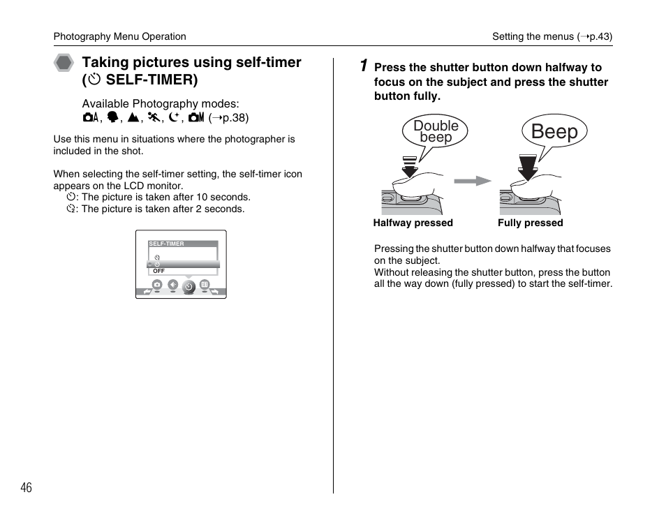 Beep, Taking pictures using self-timer ( * self-timer), Double beep | FujiFilm FinePix A600 User Manual | Page 46 / 132