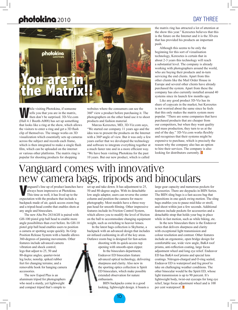 You are in the matrix, Day three | FujiFilm FinePix Real 3D W3 User Manual | Page 12 / 28