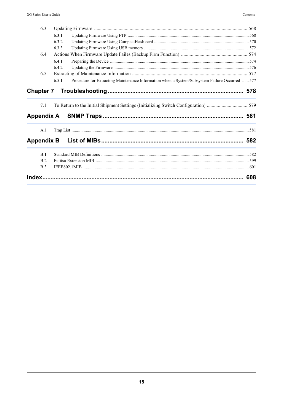 Chapter 7 troubleshooting, Appendix a snmp traps, Appendix b list of mibs | Index | FUJITSU XG Series P3NK-4452-01ENZD User Manual | Page 15 / 614