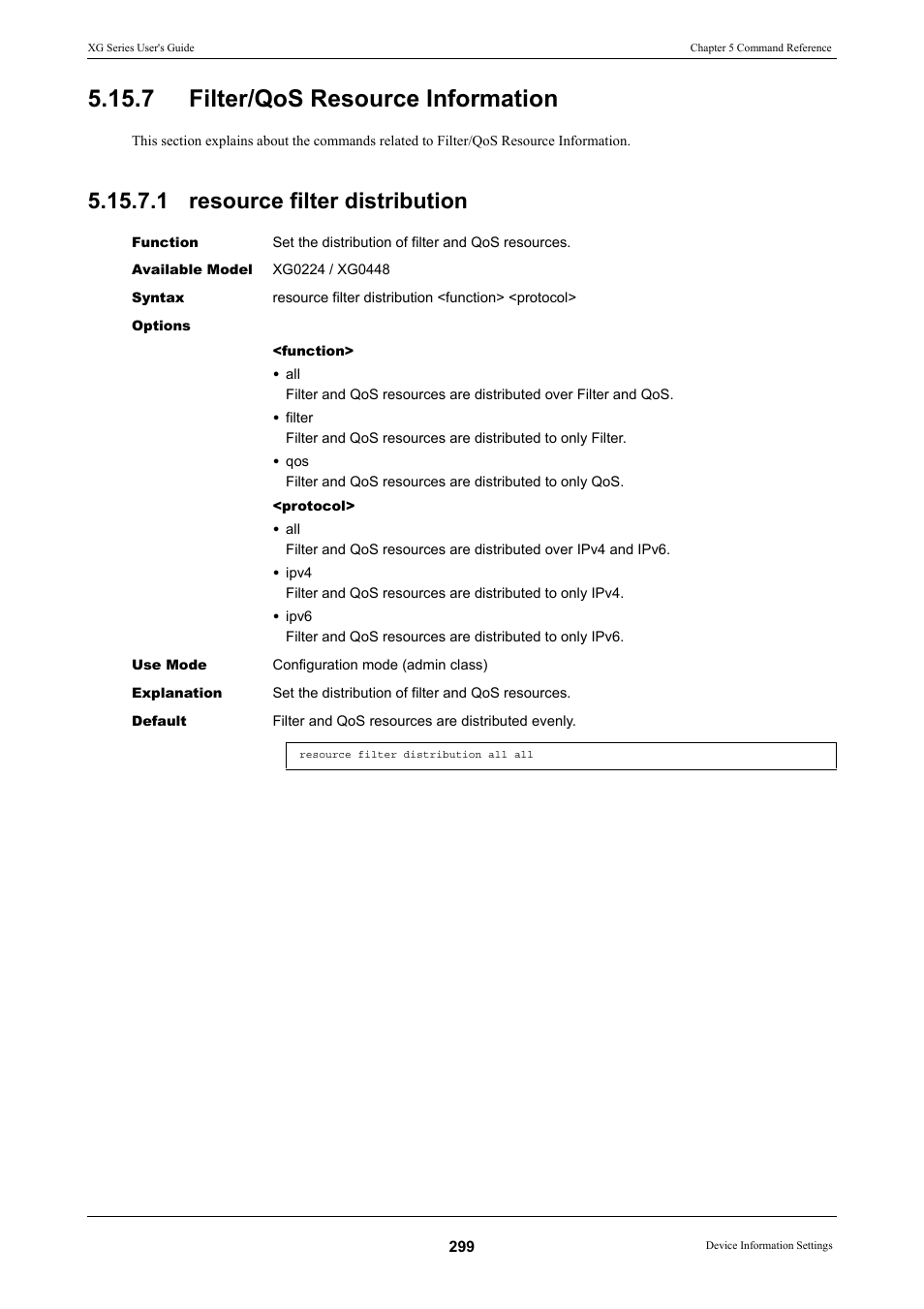 7 filter/qos resource information, 1 resource filter distribution, To use | Resource filter distribution | FUJITSU XG Series P3NK-4452-01ENZD User Manual | Page 299 / 614