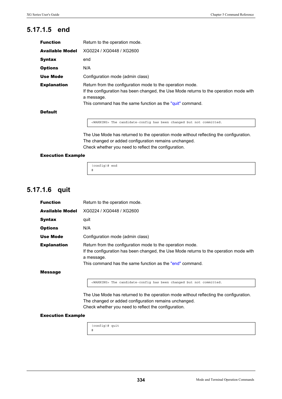 5 end, 6 quit, 5 end 5.17.1.6 quit | Quit, Command will makes it po | FUJITSU XG Series P3NK-4452-01ENZD User Manual | Page 334 / 614