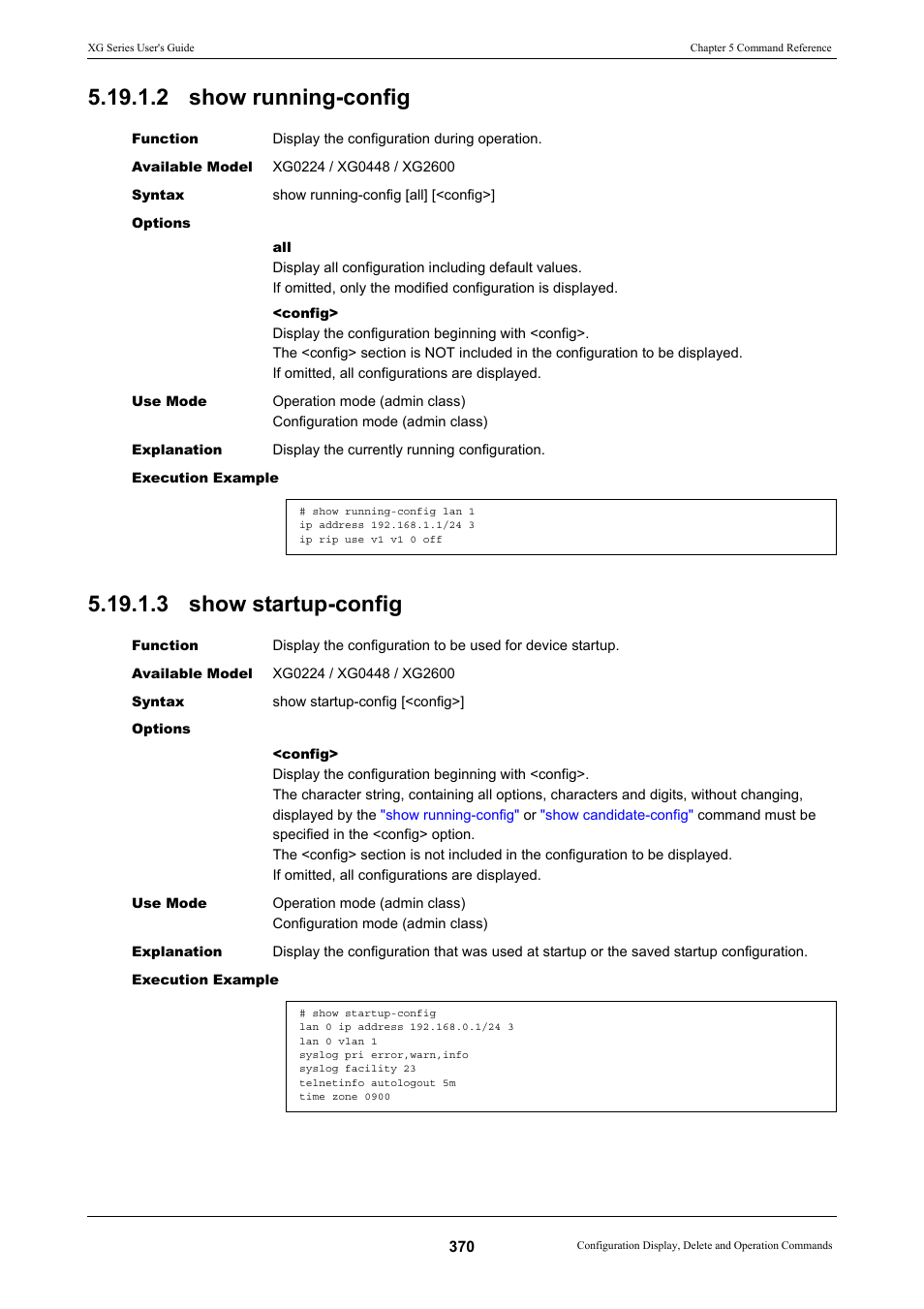 2 show running-config, 3 show startup-config, 2 show running-config 5.19.1.3 show startup-config | Show running-config, Show startup-config, Command, Show, Running-config, Comman | FUJITSU XG Series P3NK-4452-01ENZD User Manual | Page 370 / 614