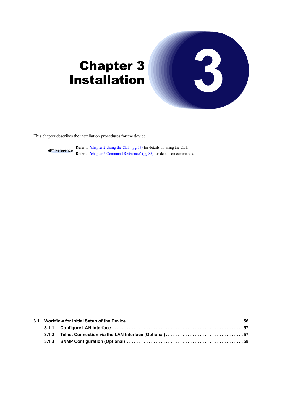 Chapter 3 installation, Chapter 3, Installation | FUJITSU XG Series P3NK-4452-01ENZD User Manual | Page 55 / 614