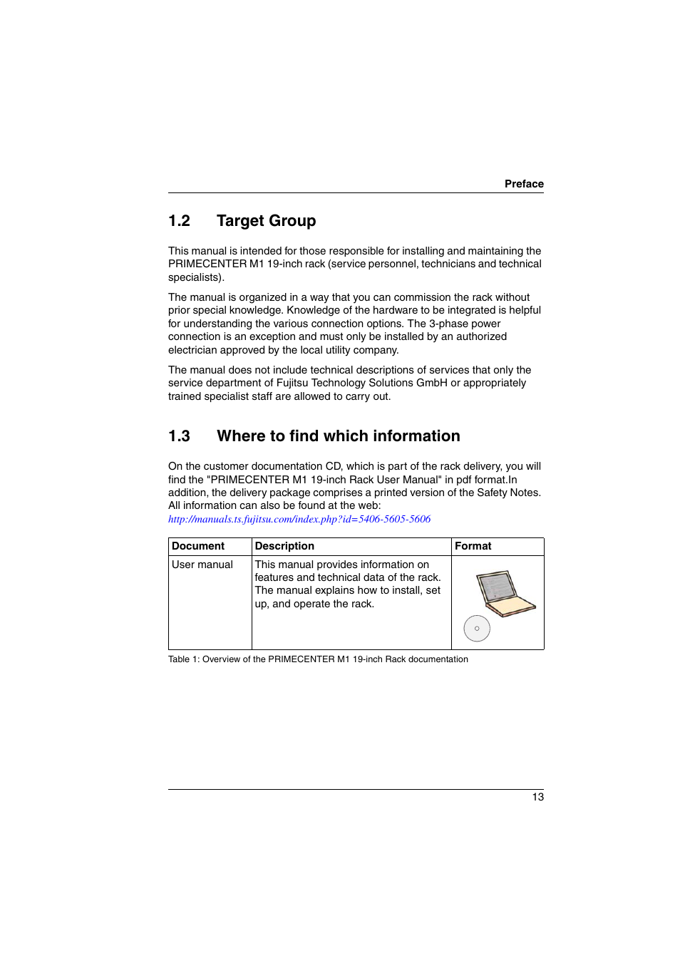 2 target group, 3 where to find which information, Target group | Where to find which information | FUJITSU Primecenter M1 BS2000 User Manual | Page 13 / 117