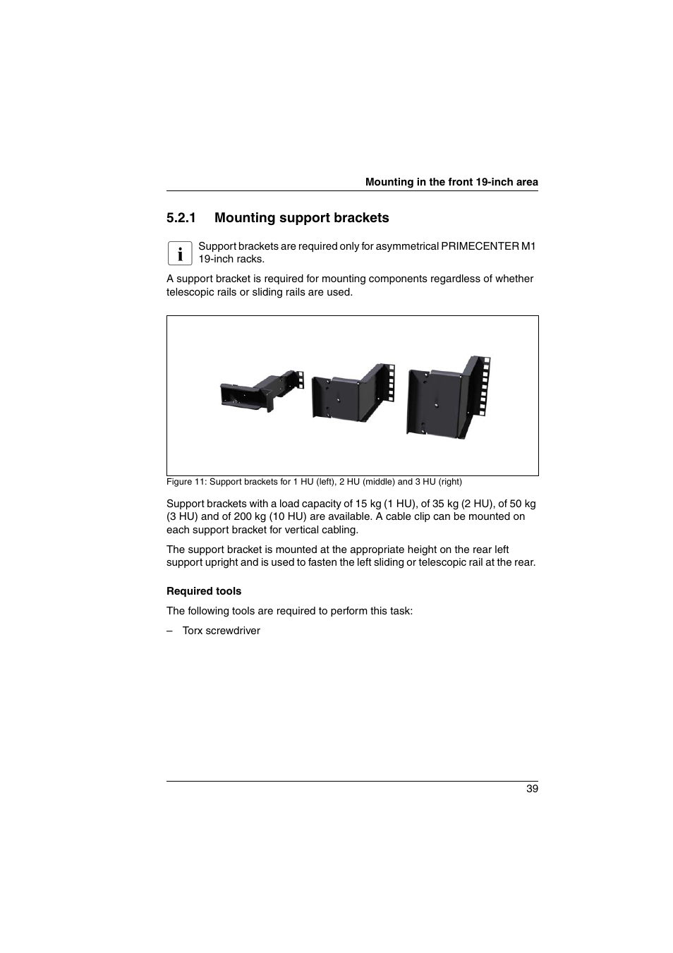 1 mounting support brackets, Mounting support brackets | FUJITSU Primecenter M1 BS2000 User Manual | Page 39 / 117