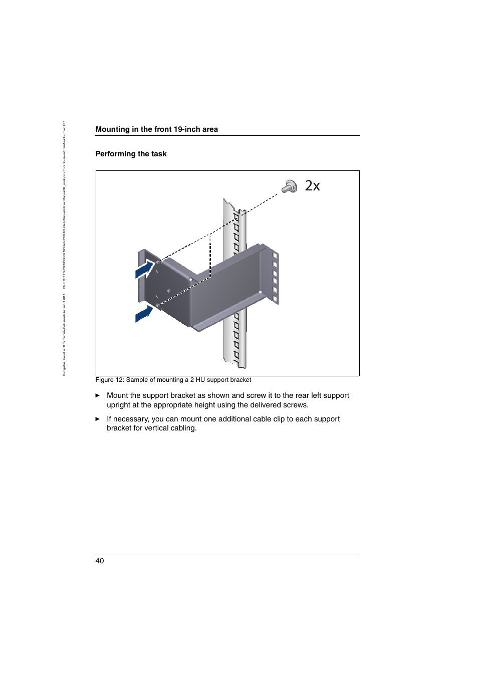 Mounting in the front 19-inch area, Performing the task | FUJITSU Primecenter M1 BS2000 User Manual | Page 40 / 117