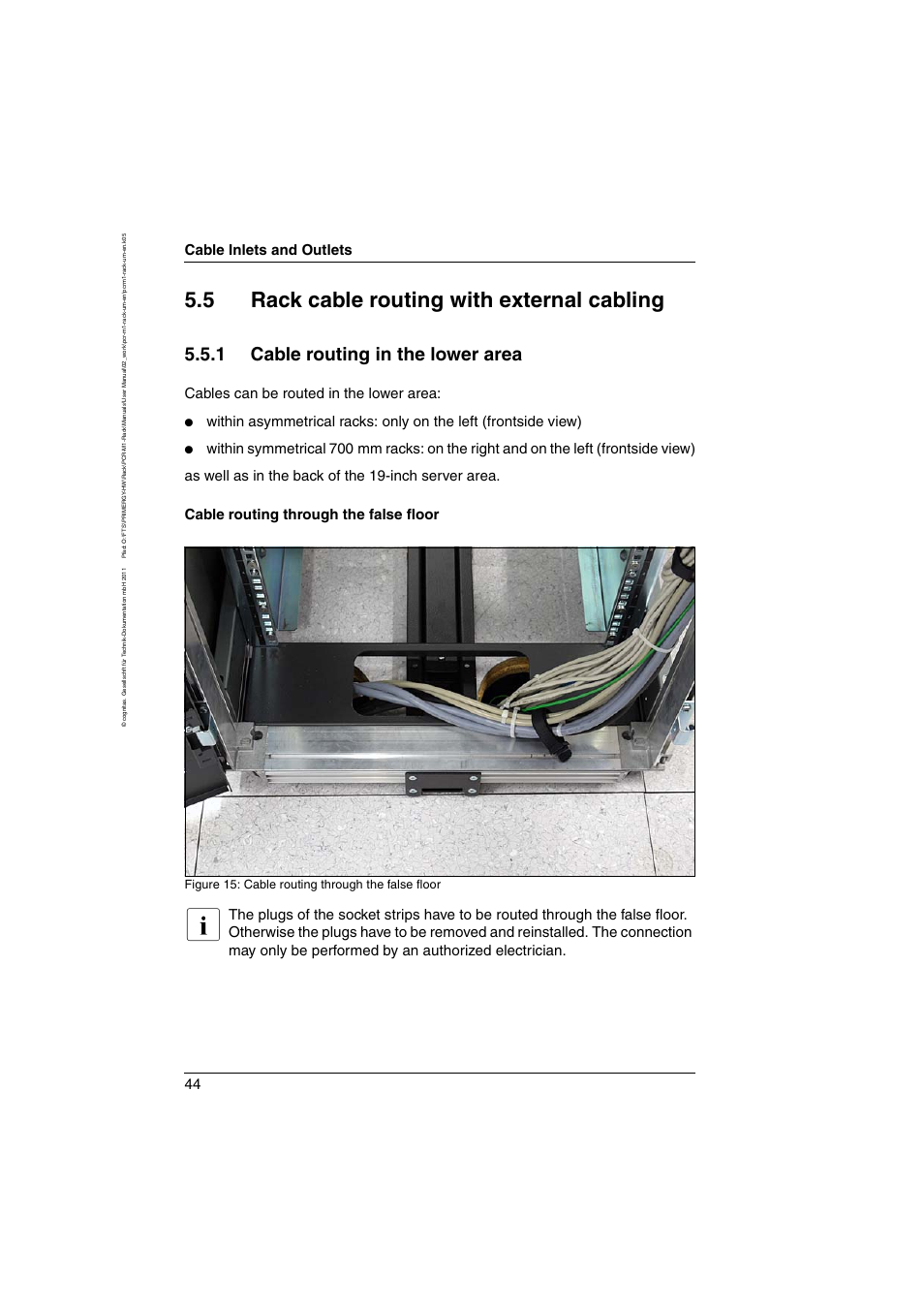 5 rack cable routing with external cabling, 1 cable routing in the lower area, Rack cable routing with external cabling | Cable routing in the lower area, Cable inlets and outlets, Cables can be routed in the lower area, Figure 15: cable routing through the false floor | FUJITSU Primecenter M1 BS2000 User Manual | Page 44 / 117