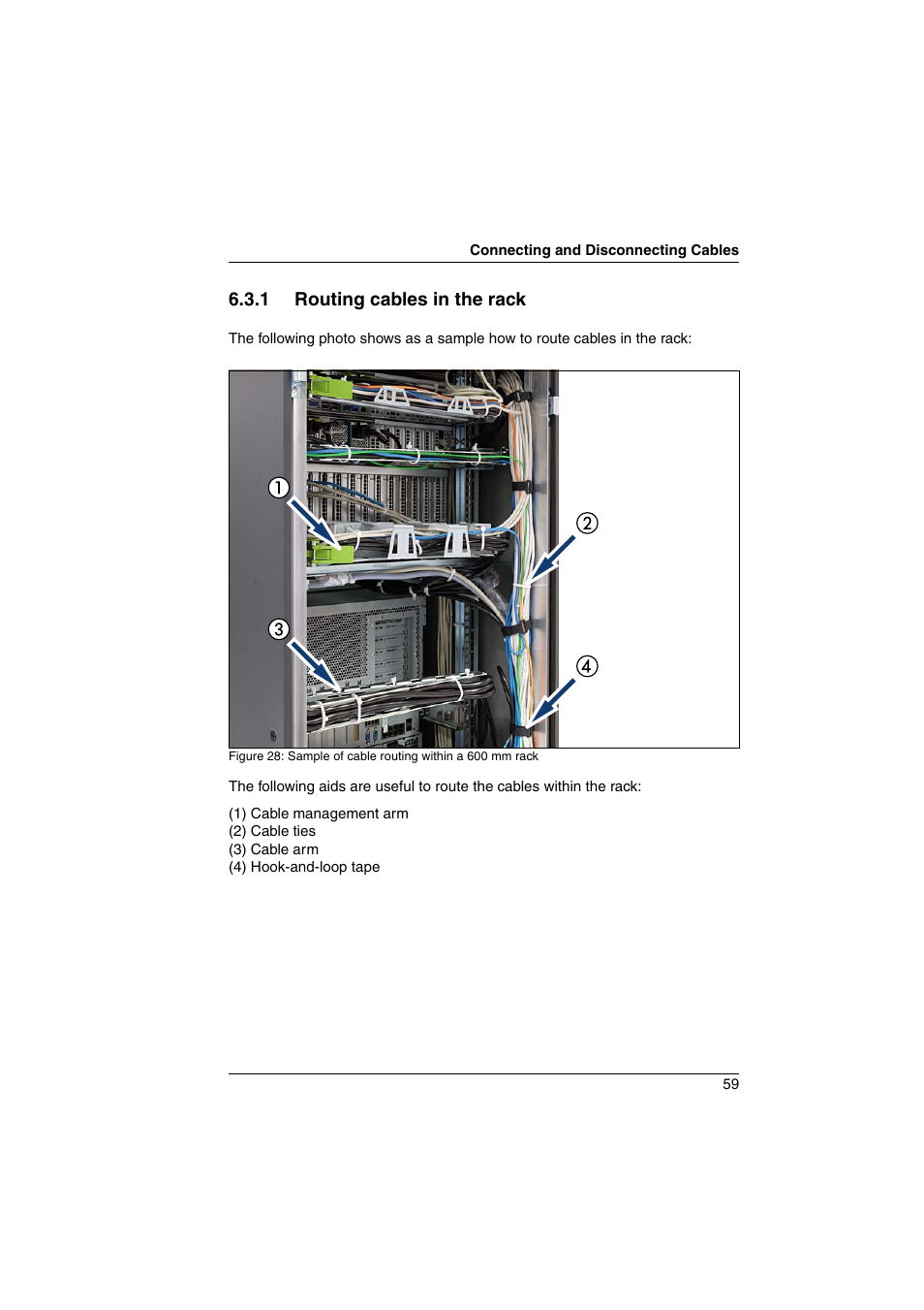 1 routing cables in the rack, Routing cables in the rack | FUJITSU Primecenter M1 BS2000 User Manual | Page 59 / 117