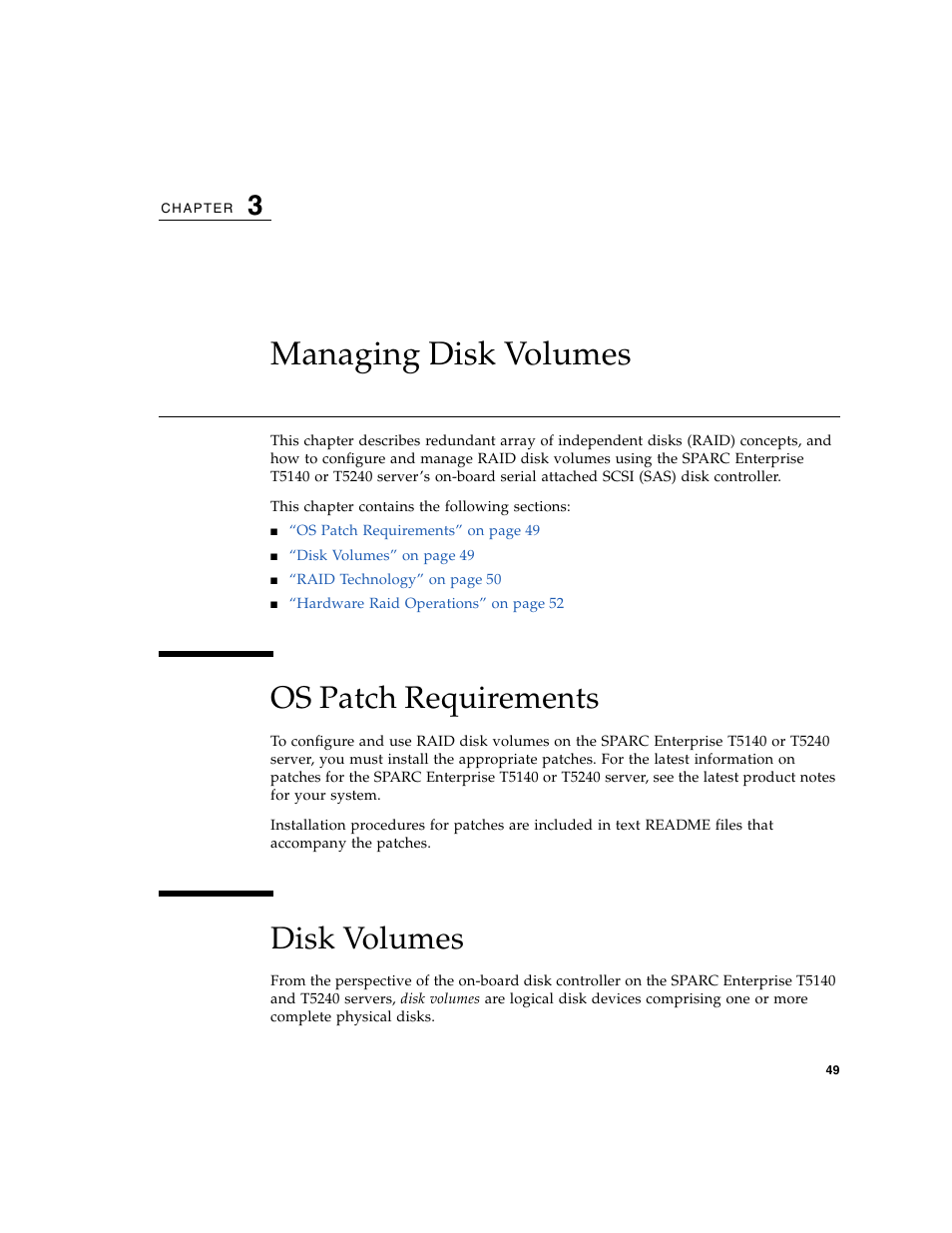 Managing disk volumes, Os patch requirements, Disk volumes | Chapter 3 | FUJITSU T5140 User Manual | Page 71 / 102