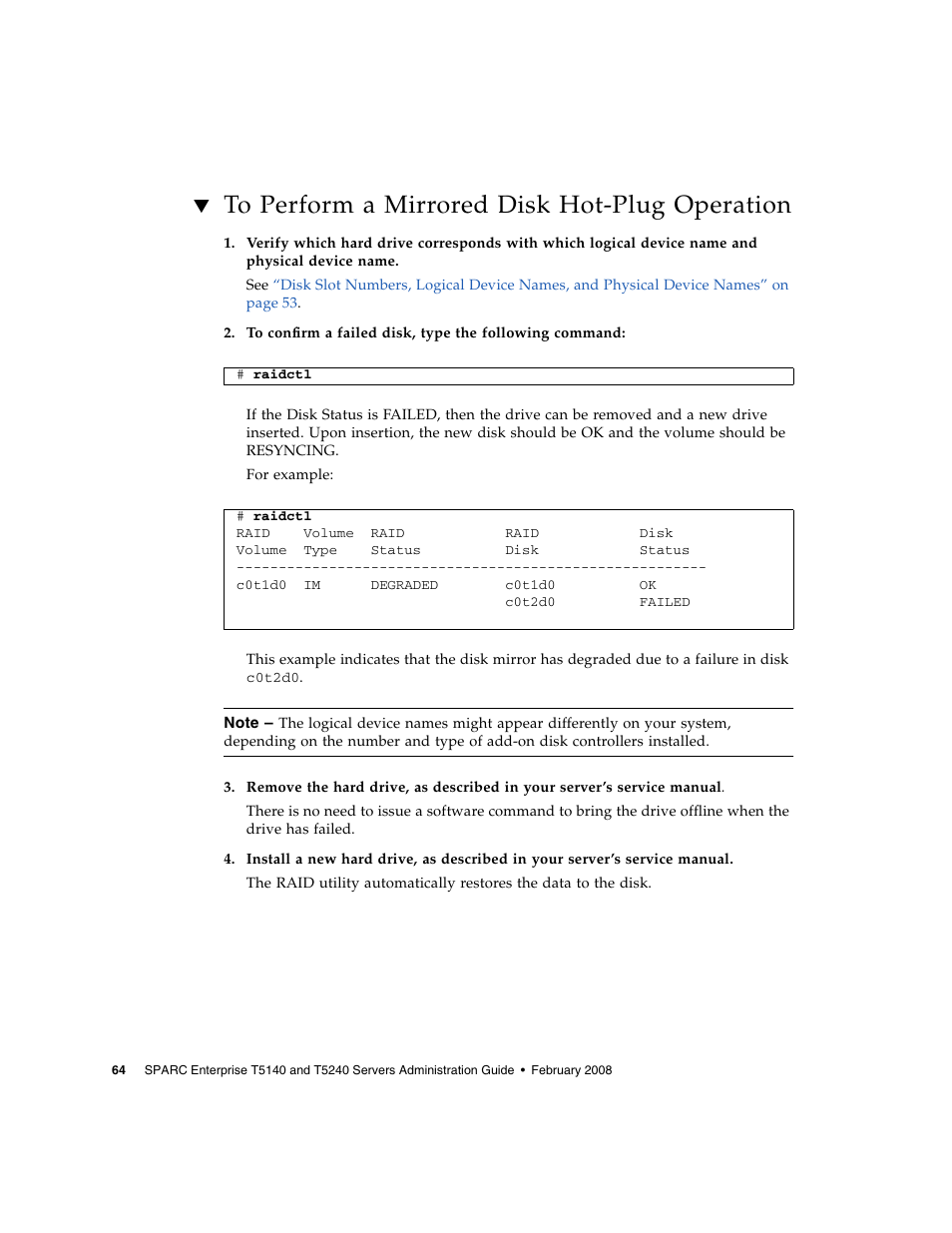 To perform a mirrored disk hot-plug operation | FUJITSU T5140 User Manual | Page 86 / 102