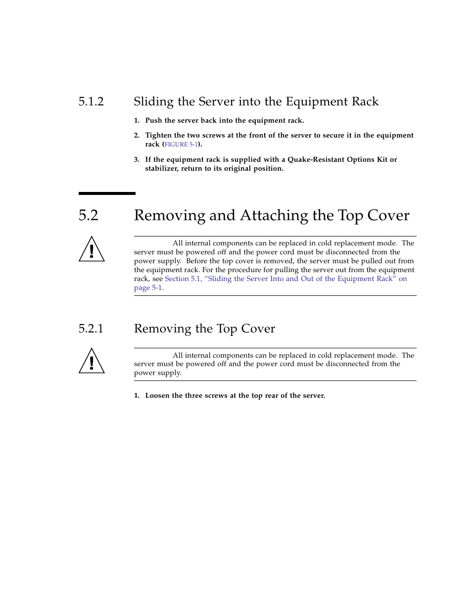 2 sliding the server into the equipment rack, 2 removing and attaching the top cover, 1 removing the top cover | Sliding the server into the equipment rack, Removing and attaching the top cover, Removing the top cover | FUJITSU SPARC ENTERPRISE M3000 User Manual | Page 103 / 212