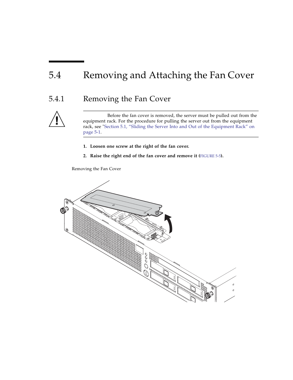 4 removing and attaching the fan cover, 1 removing the fan cover, Removing and attaching the fan cover | Removing the fan cover | FUJITSU SPARC ENTERPRISE M3000 User Manual | Page 107 / 212