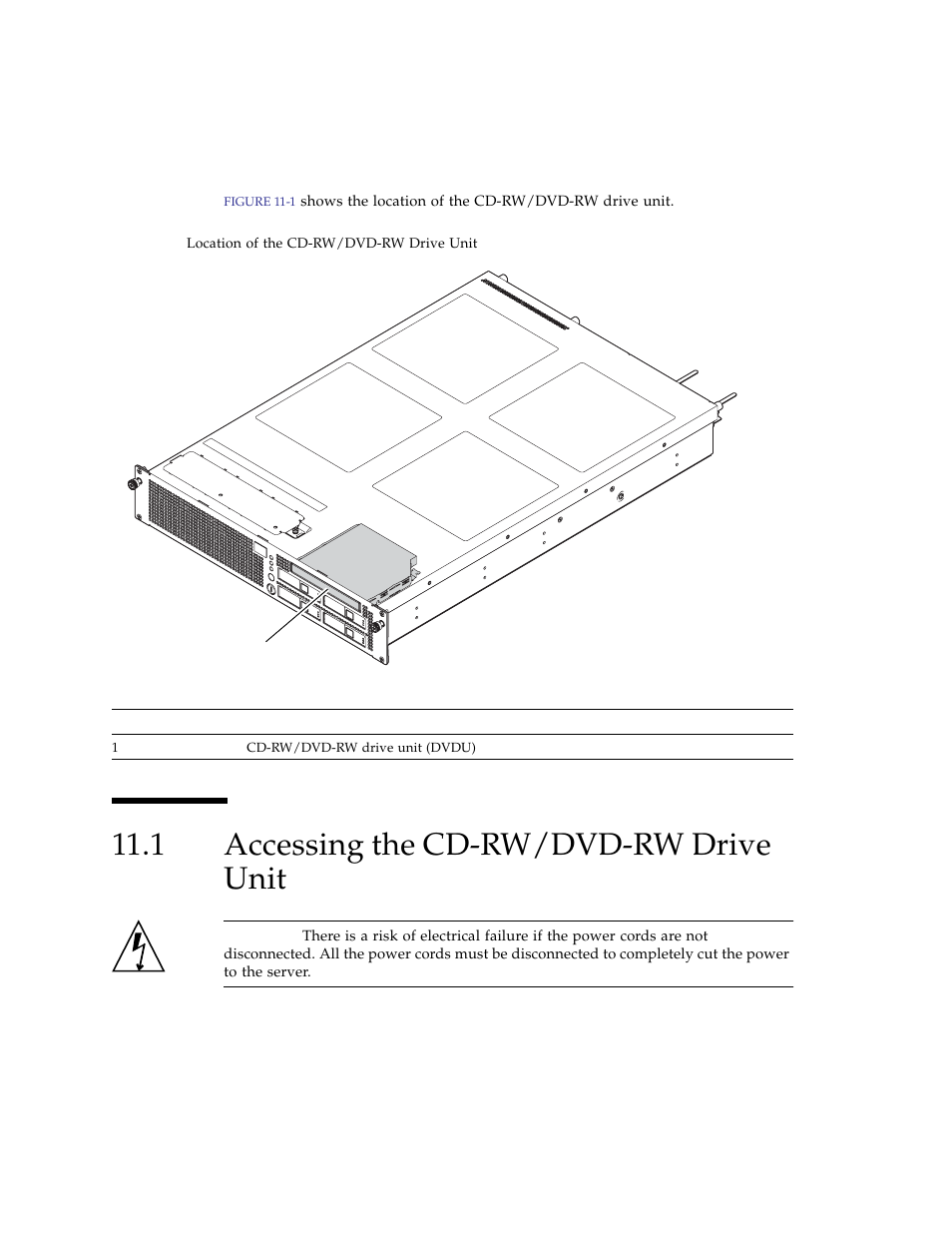 1 accessing the cd-rw/dvd-rw drive unit, Accessing the cd-rw/dvd-rw drive unit | FUJITSU SPARC ENTERPRISE M3000 User Manual | Page 148 / 212