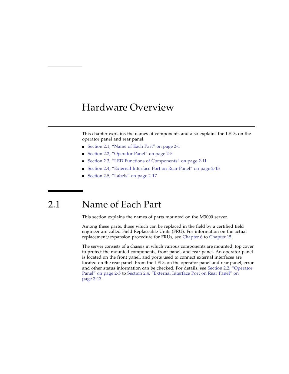 Hardware overview, 1 name of each part, Name of each part | FUJITSU SPARC ENTERPRISE M3000 User Manual | Page 35 / 212