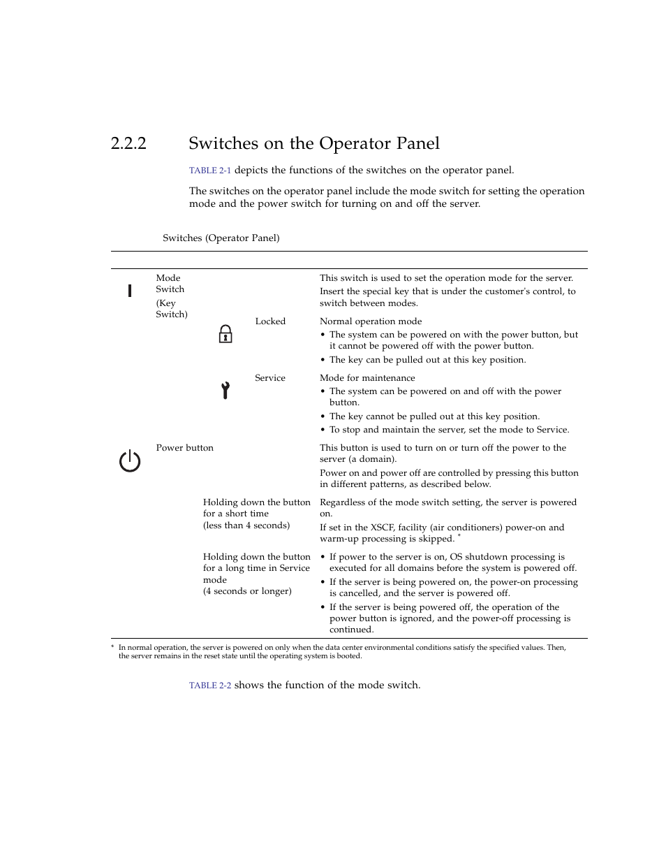 2 switches on the operator panel, Switches on the operator panel | FUJITSU SPARC ENTERPRISE M3000 User Manual | Page 41 / 212