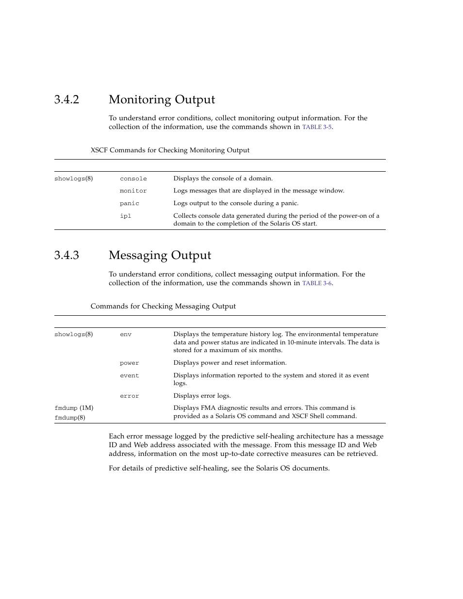 2 monitoring output, 3 messaging output, Monitoring output | Messaging output | FUJITSU SPARC ENTERPRISE M3000 User Manual | Page 62 / 212