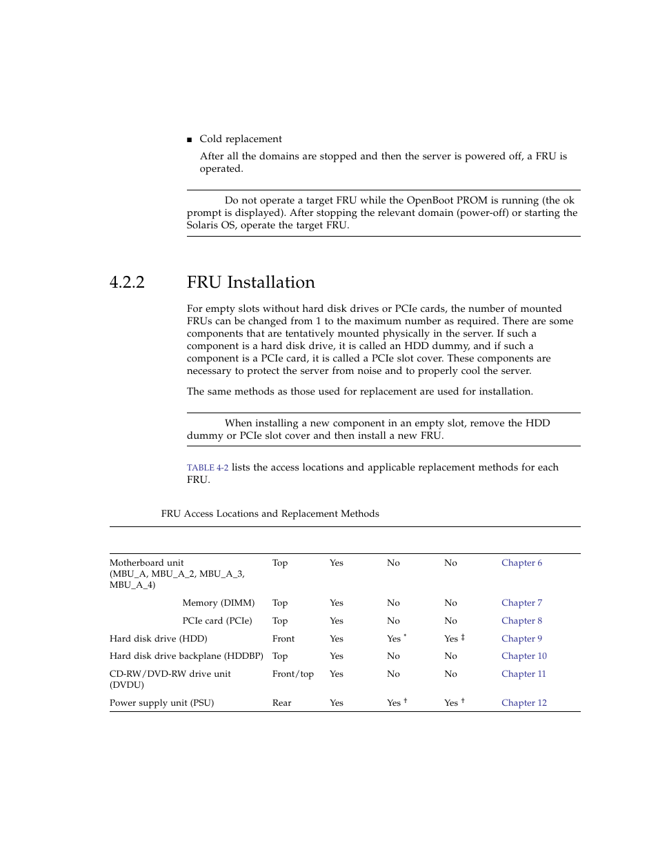 2 fru installation, Fru installation | FUJITSU SPARC ENTERPRISE M3000 User Manual | Page 85 / 212