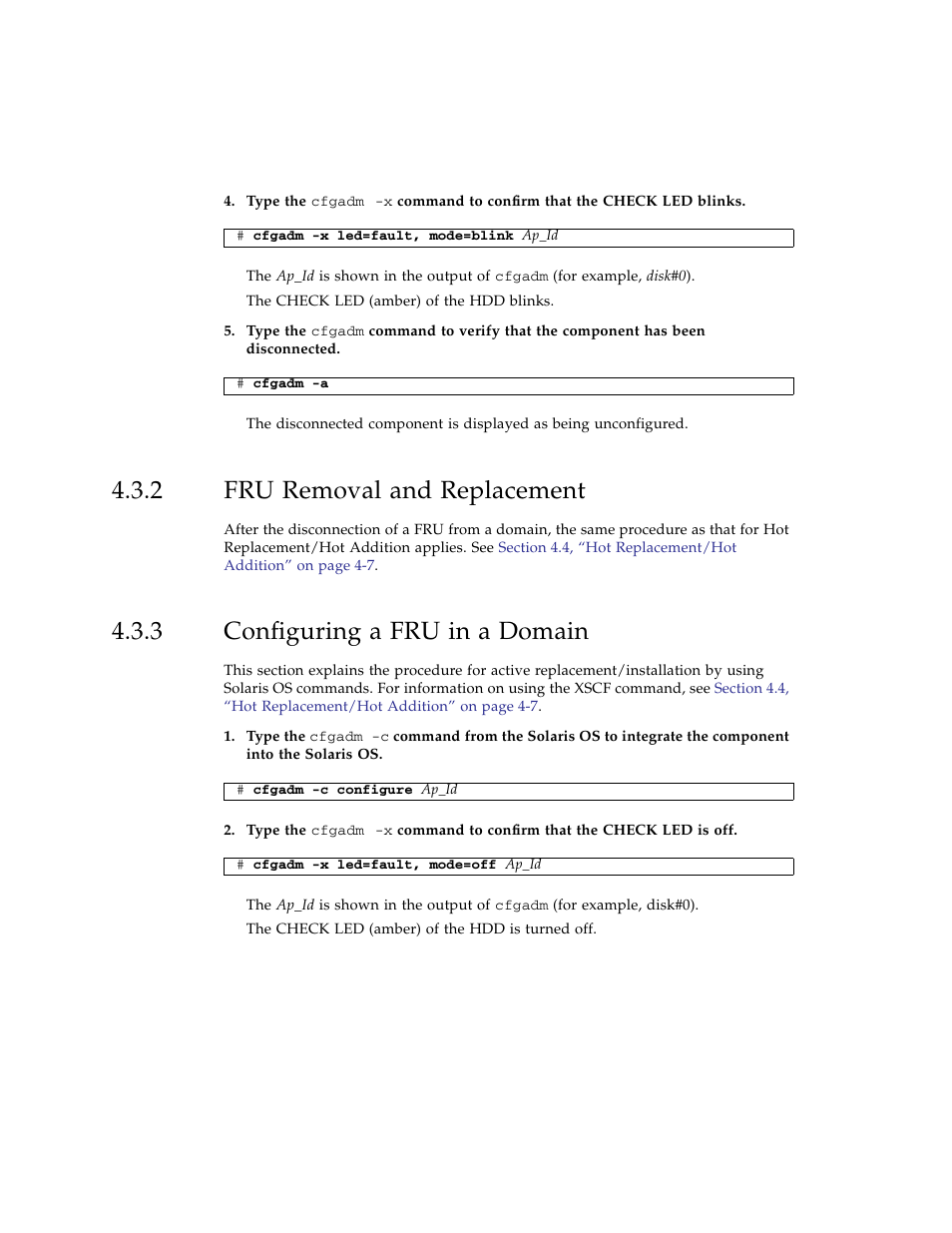 2 fru removal and replacement, 3 configuring a fru in a domain, Fru removal and replacement | Configuring a fru in a domain, Section 4.3.3, “configuring a fru in a domain” on | FUJITSU SPARC ENTERPRISE M3000 User Manual | Page 88 / 212