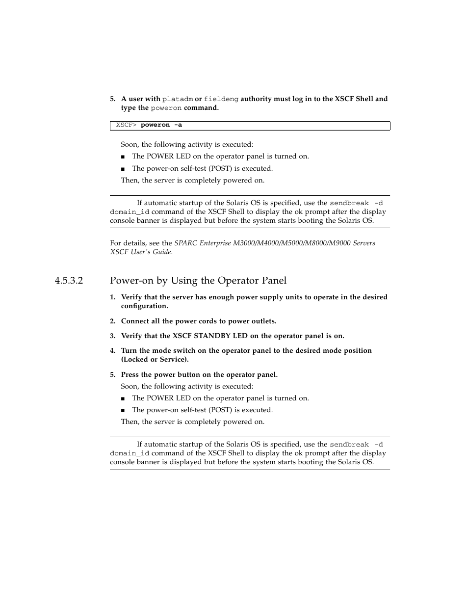 2 power-on by using the operator panel, Power-on by using the operator panel | FUJITSU SPARC ENTERPRISE M3000 User Manual | Page 96 / 212