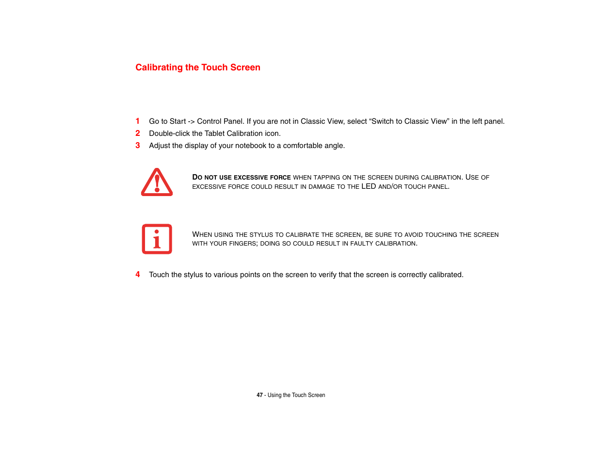 Calibrating the touch screen | FUJITSU LIFEBOOK U810 User Manual | Page 47 / 176