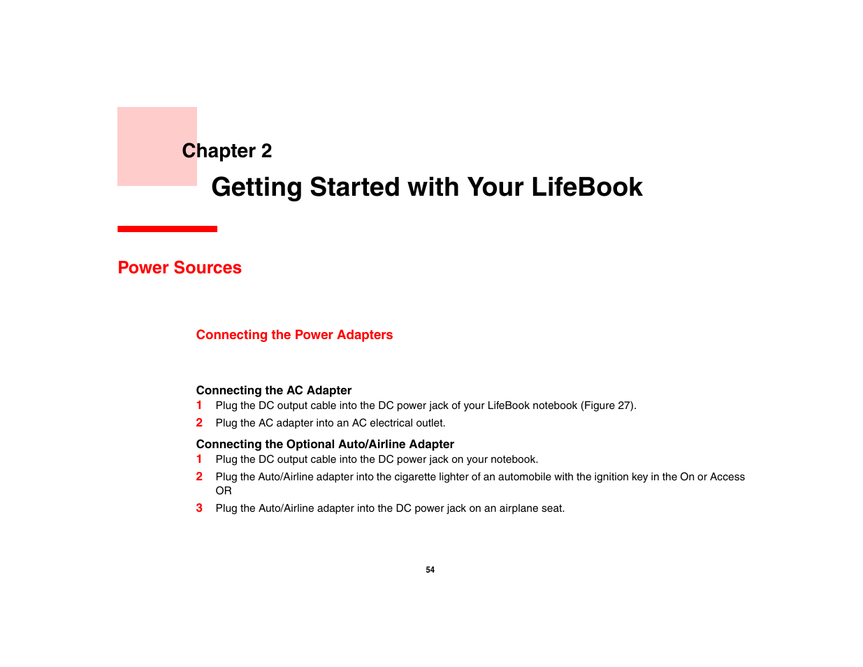 Getting started with your lifebook, Power sources, Connecting the power adapters | Chapter 2 | FUJITSU LIFEBOOK U810 User Manual | Page 54 / 176