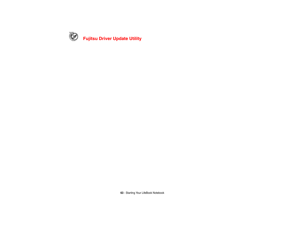 Fujitsu driver update utility | FUJITSU LIFEBOOK U810 User Manual | Page 63 / 176