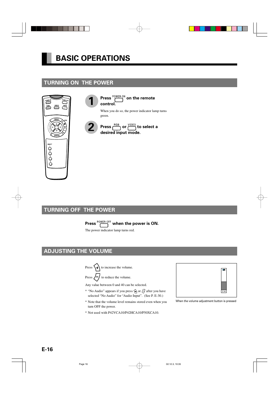 Basic operations, E-16, Turning on the power | Turning off the power, Adjusting the volume | FUJITSU P42HCA10 User Manual | Page 16 / 41