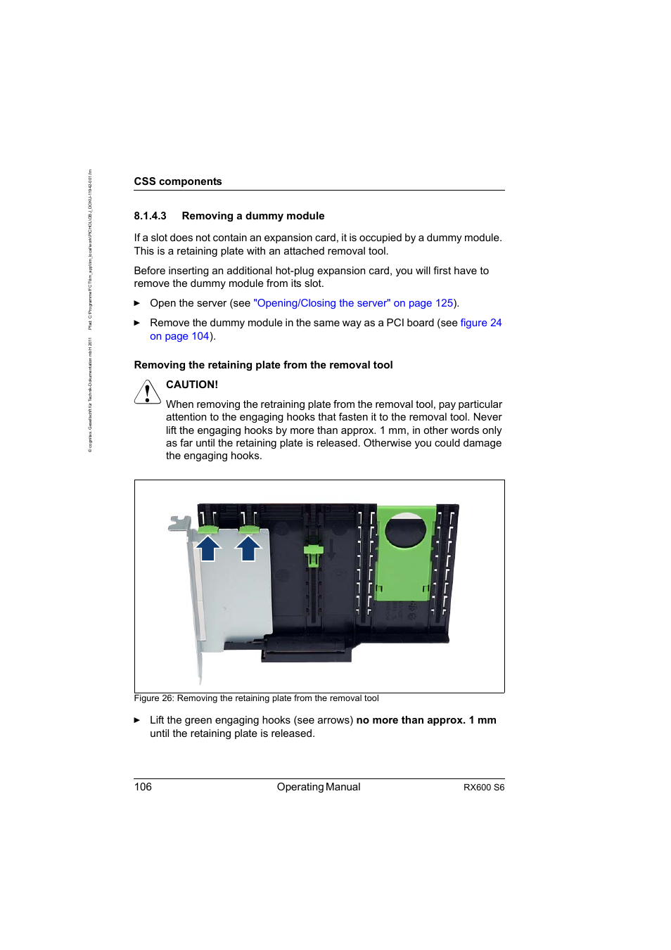 3 removing a dummy module, Removing a dummy module, Removing a dummy module" on | 106 operating manual, Css components, Rx600 s6 | FUJITSU PRIMERGY RX600 S6 User Manual | Page 106 / 134