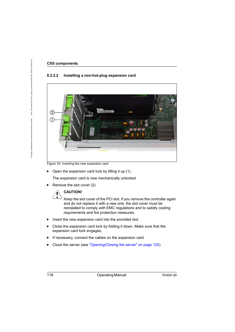 2 installing a non-hot-plug expansion card, Installing a non-hot-plug expansion card, Figure 34 on | 118 operating manual, Css components, Rx600 s6, Figure 34: inserting the new expansion card | FUJITSU PRIMERGY RX600 S6 User Manual | Page 118 / 134