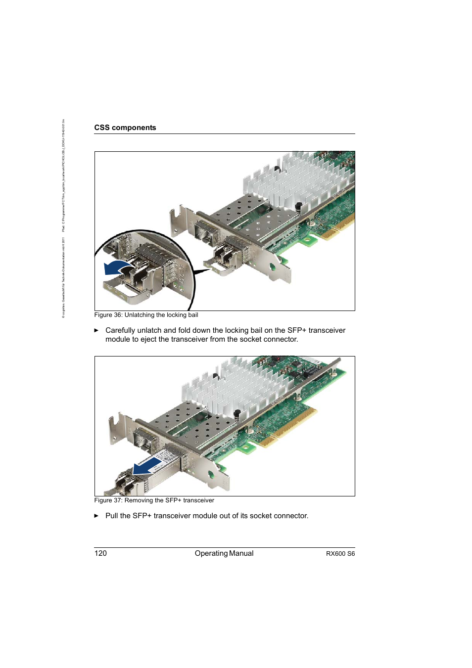 120 operating manual, Css components, Rx600 s6 | Figure 36: unlatching the locking bail, Figure 37: removing the sfp+ transceiver | FUJITSU PRIMERGY RX600 S6 User Manual | Page 120 / 134