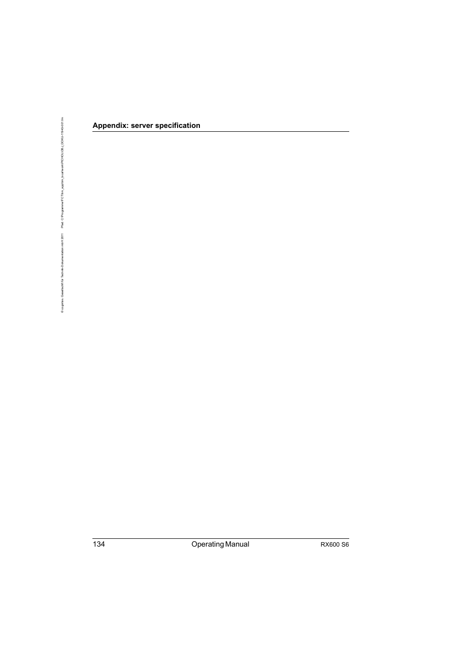 134 operating manual, Appendix: server specification, Rx600 s6 | FUJITSU PRIMERGY RX600 S6 User Manual | Page 134 / 134