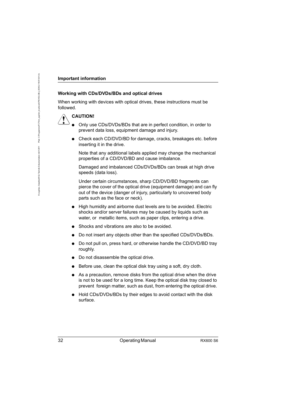 32 operating manual, Important information, Caution | Shocks and vibrations are also to be avoided, Do not disassemble the optical drive, Rx600 s6 | FUJITSU PRIMERGY RX600 S6 User Manual | Page 32 / 134