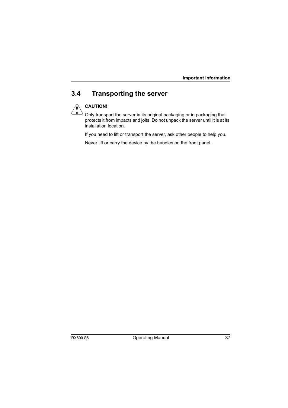 4 transporting the server, Transporting the server | FUJITSU PRIMERGY RX600 S6 User Manual | Page 37 / 134