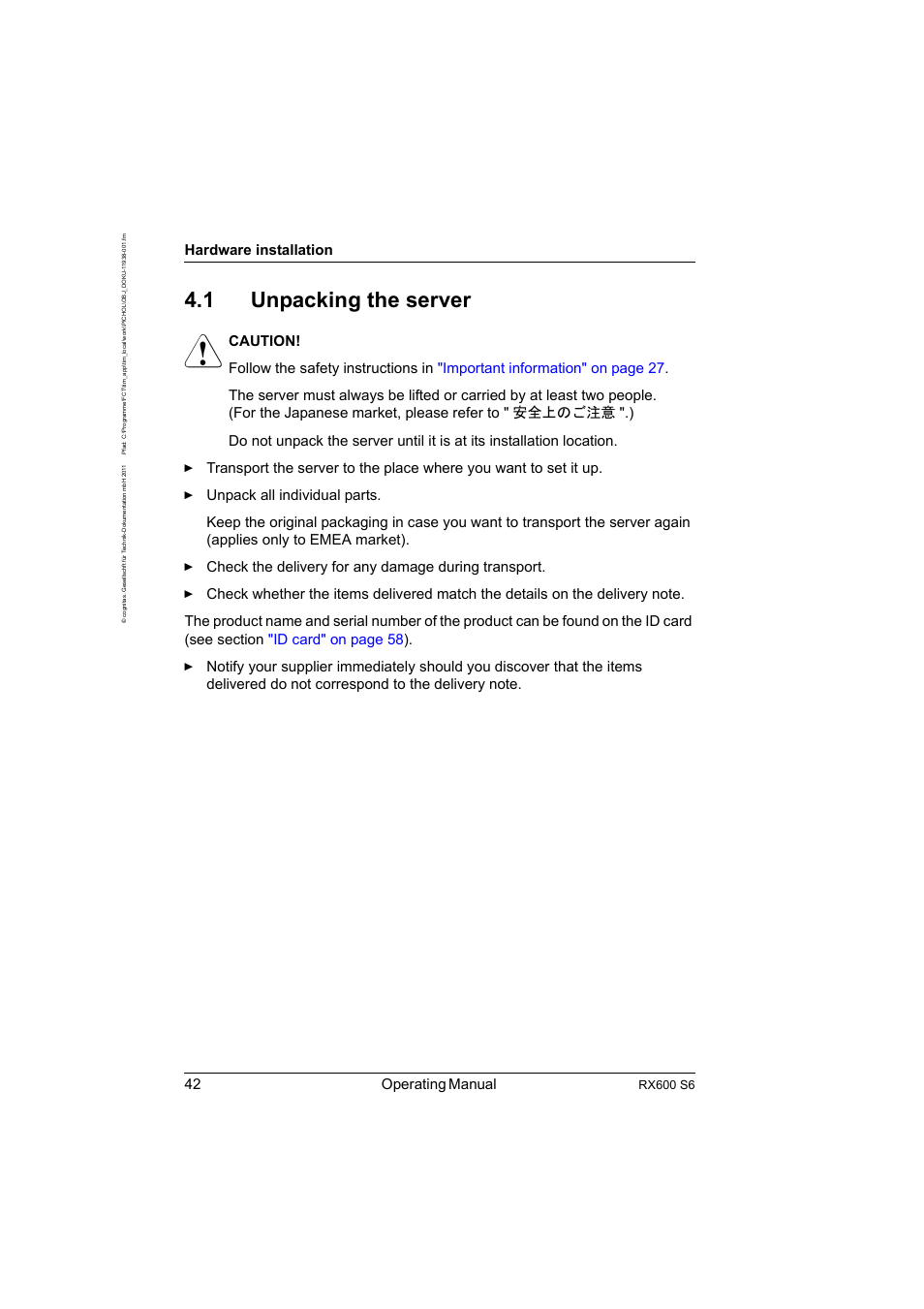 1 unpacking the server, Unpacking the server, 42 operating manual | Hardware installation, Rx600 s6 | FUJITSU PRIMERGY RX600 S6 User Manual | Page 42 / 134