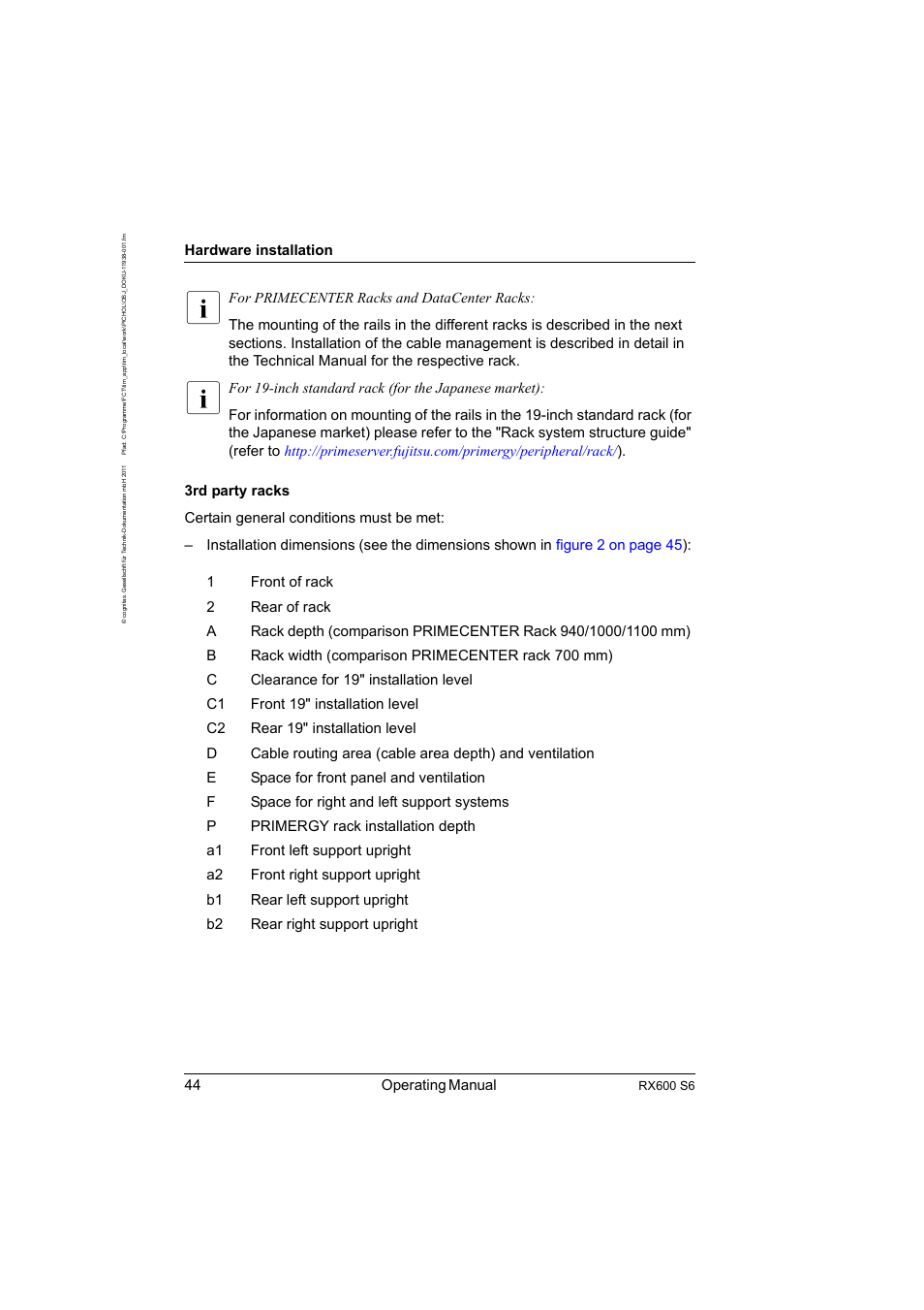 44 operating manual, Hardware installation | FUJITSU PRIMERGY RX600 S6 User Manual | Page 44 / 134